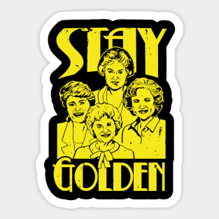 Stay Golden // Golden Girls Sticker